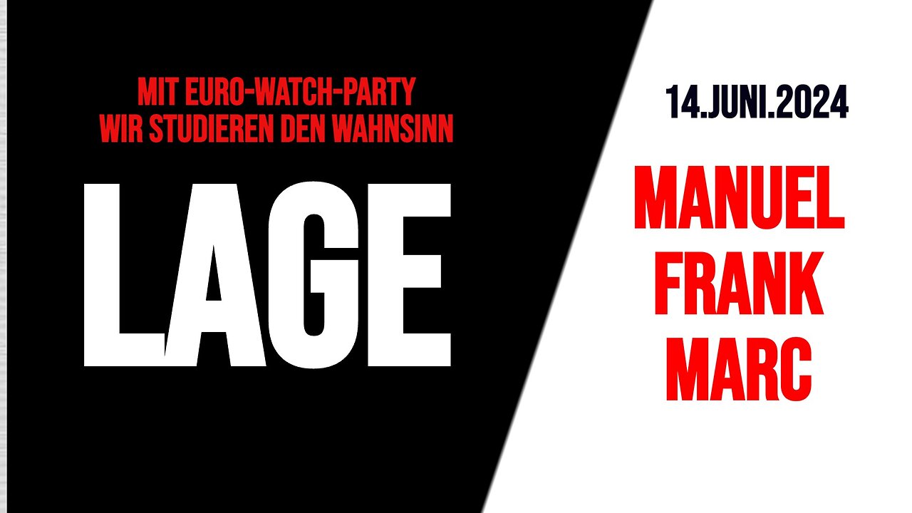 LAGE ++ 14.Juni 2024 // ab 21:00 EUR24 WatchParty // Frank, Marc, Manuel