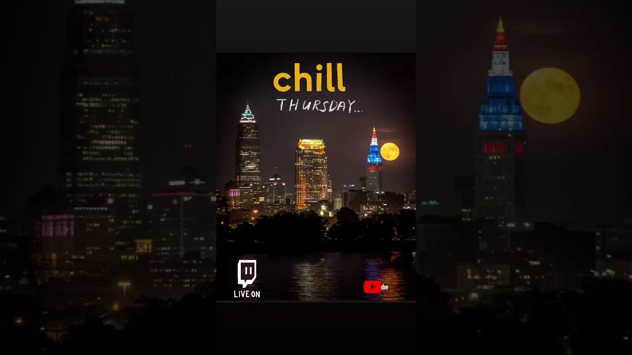 Tonight YouTube chill thrusday