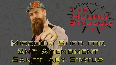 Missouri Sued for 2nd Amendment Sanctuary Status