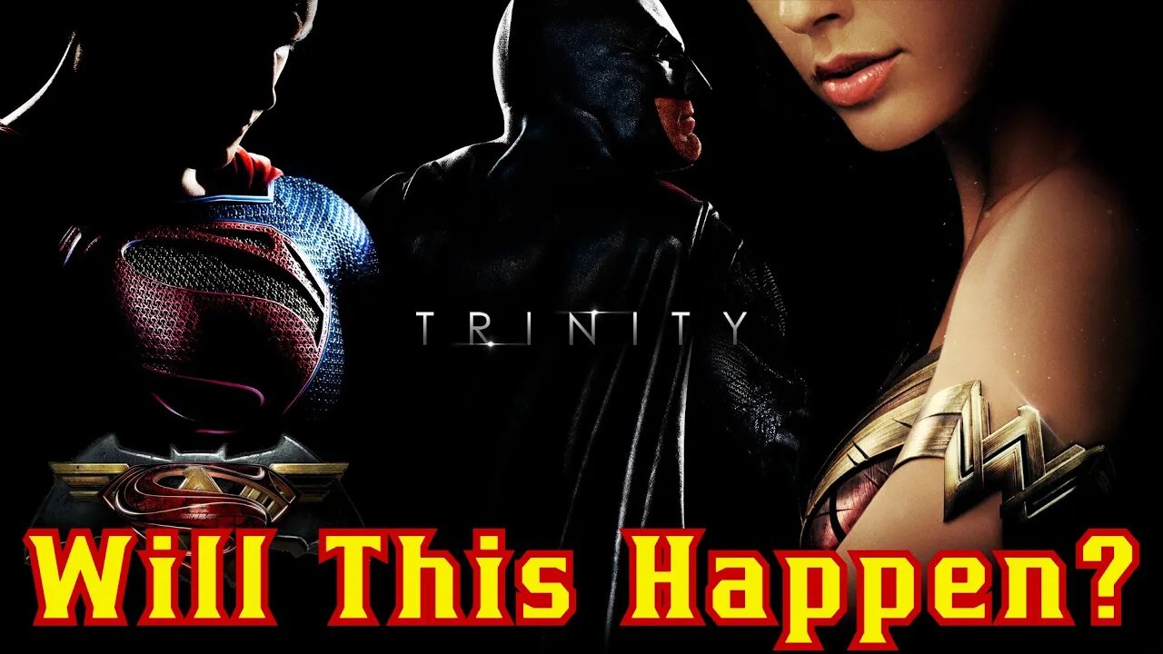 DCEU Trinity Movie Coming! Superman, Batman, and, Wonder Woman! OH MY!