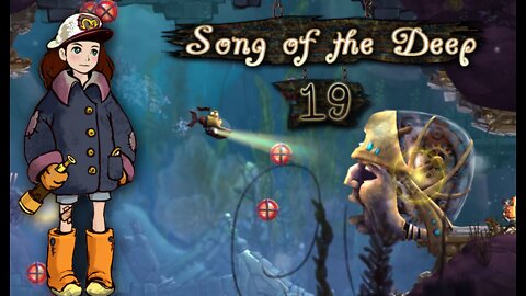 Song of the Deep - Part 19 (with commentary) PS4