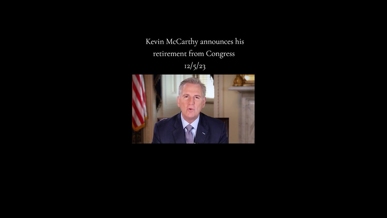 Win: Kevin McCarthy Announces His Retirement From Congress