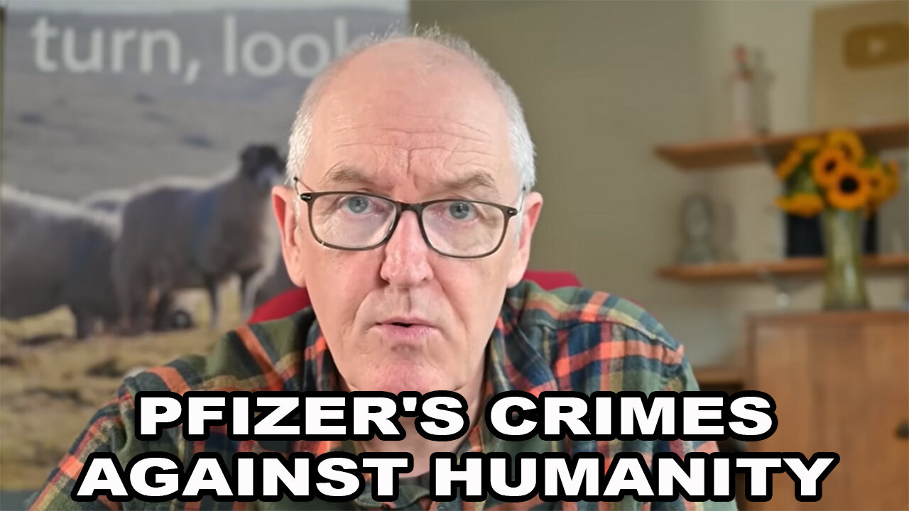 Pfizer’s Crimes Against Humanity