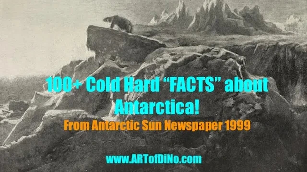 100+ Arctic Solstice COLD HARD "FACTS" in Antarctic Sun Paper 1999 - Coverups, Truths? + Sled Dogs!!