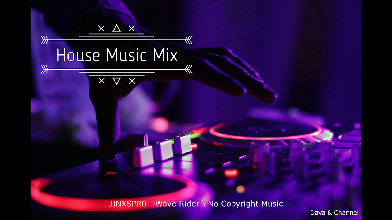 JINXSPR0 - Wave Rider \ House Music Mix \ No Copyright Music