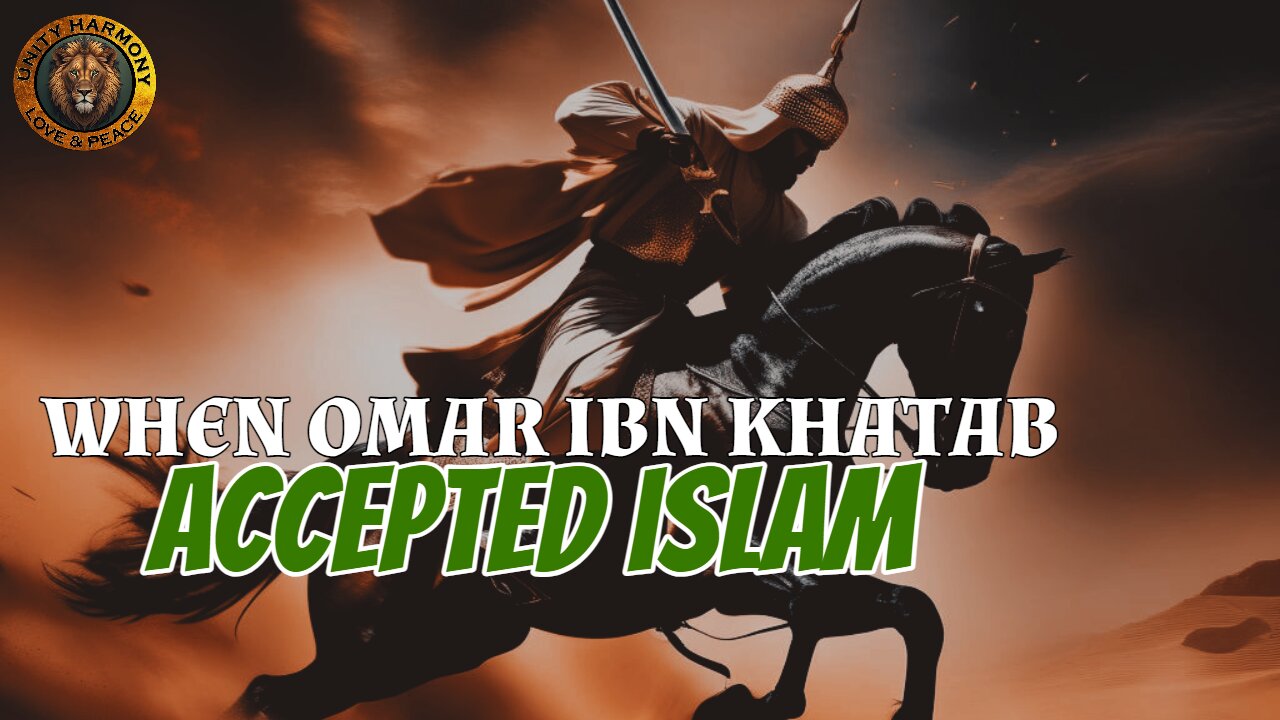 HOW OMAR IBN KHATTAB ACCEPTED ISLAM (MUST WATCH)