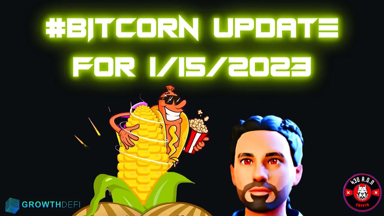 #BITCORN Update For 1/15/2023
