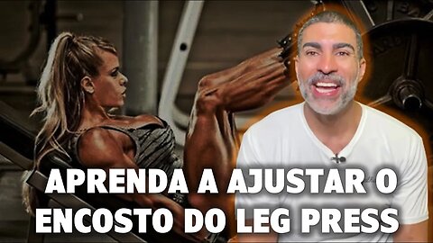 Aprenda a ajustar o encosto do leg press