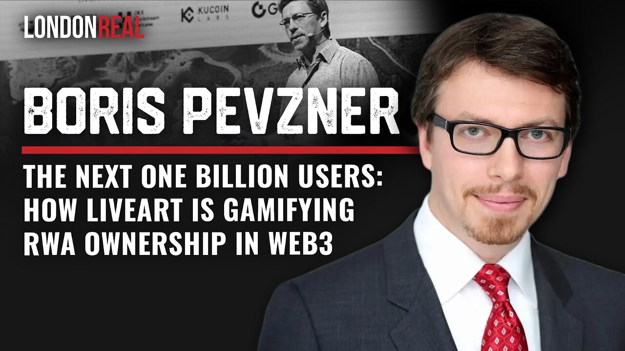 TRAILER 🎬The Next One Billion Users: How LiveArt is Gamifying RWA Ownership In Web3 - Boris Pevzner