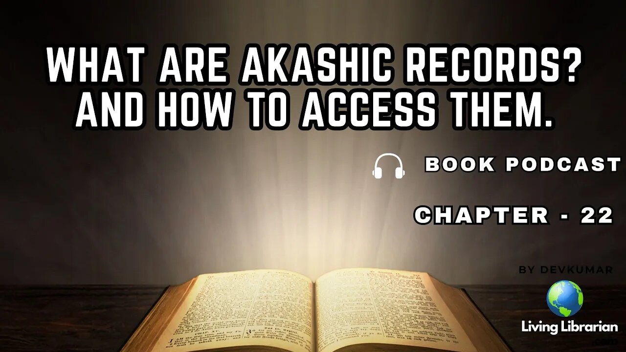 What are Akashic Records and How to access them?