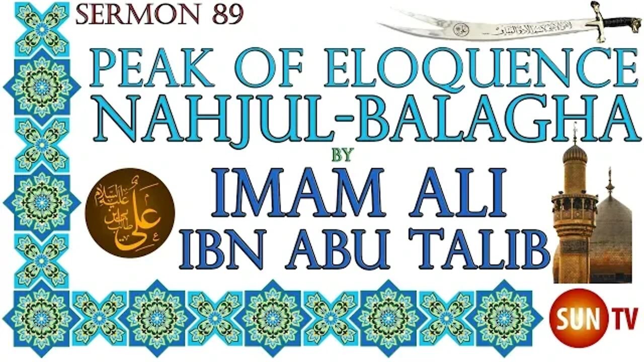 Peak of Eloquence Nahjul Balagha By Imam Ali ibn Abu Talib - English Translation - Sermon 89