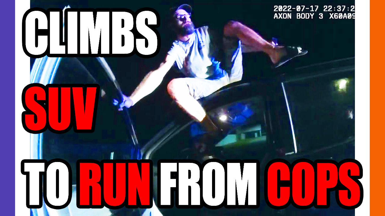 Guy Climbs On Top of His Own SUV To Run From The Cops