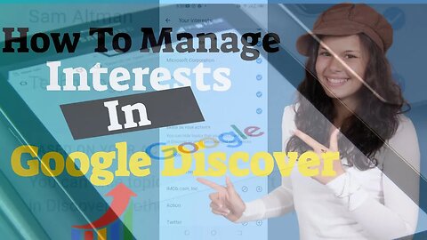 How To Manage Interests In Google Discover