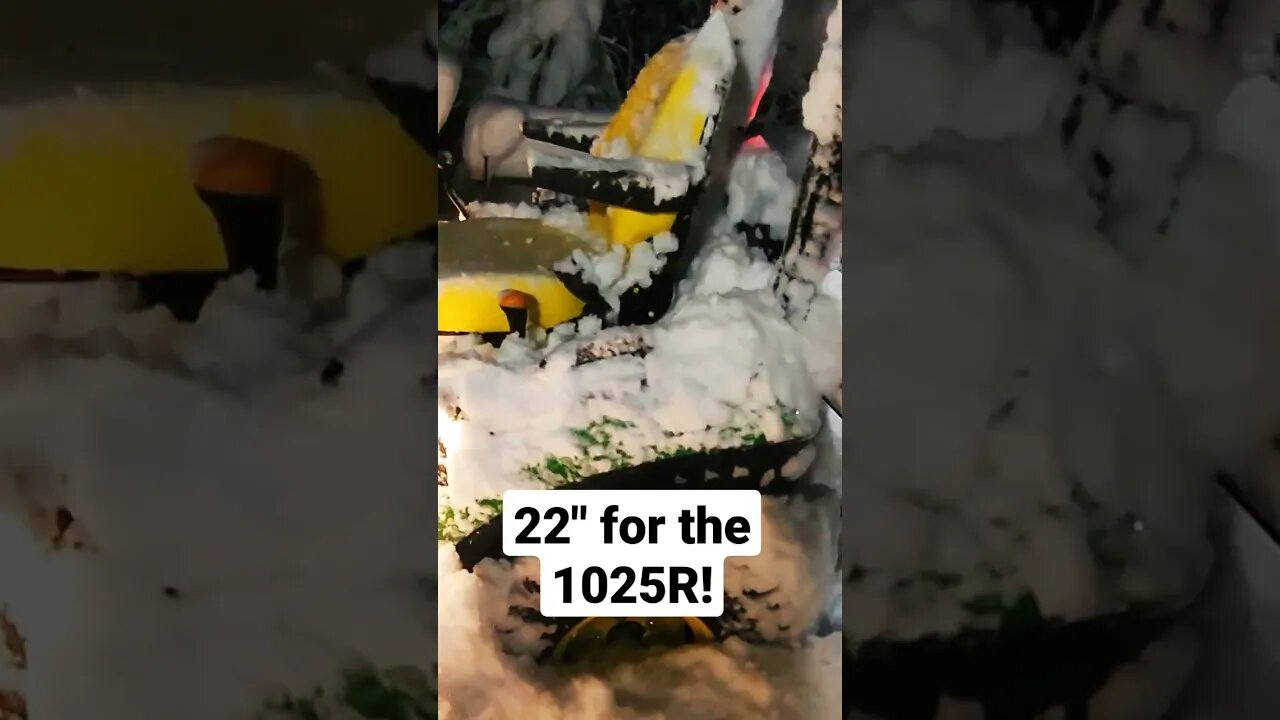 22" of snow for the 1025R