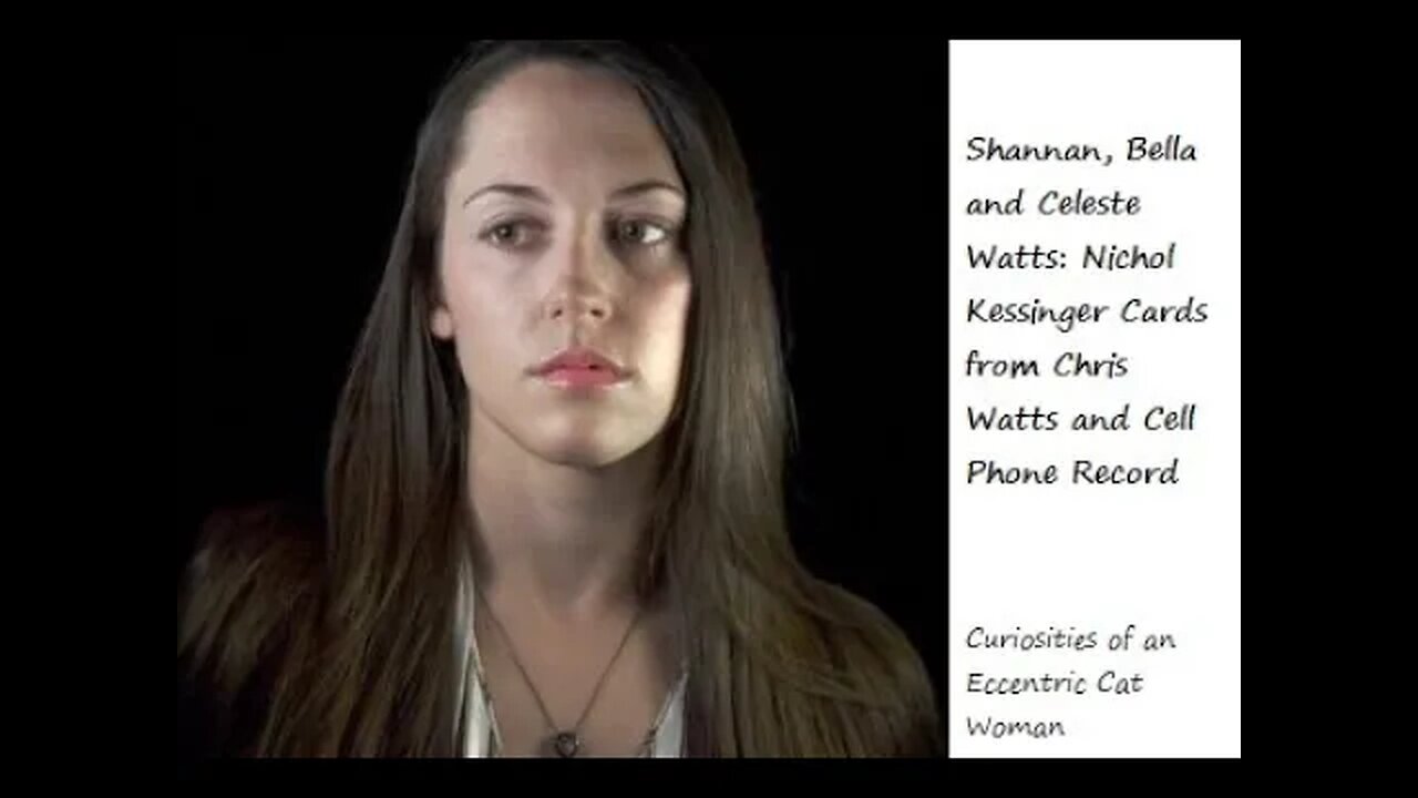 Nichol Kessinger Cards from Christopher Watts and Cell Phone Record