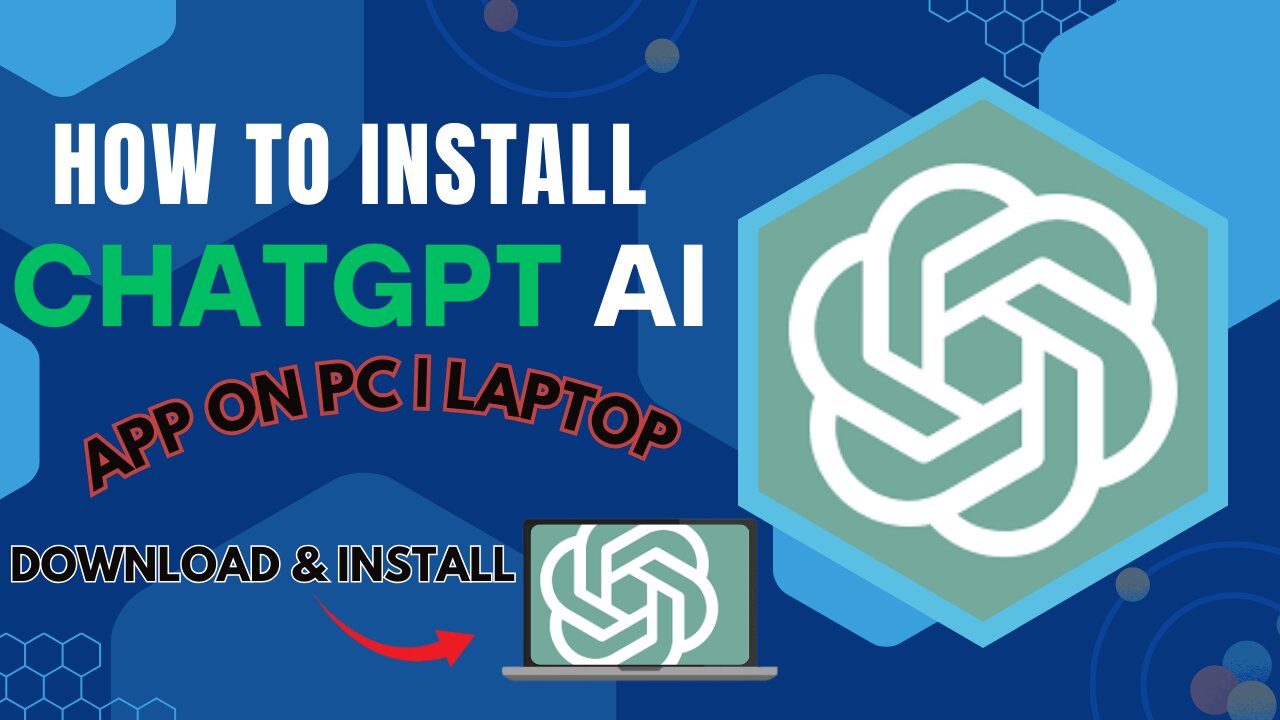 How to Download CHATGPT For Windows or Laptop