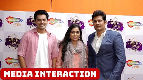 Kyunki Tum Hi Ho | Media Interaction | New Serial |Amar Upadhyay | Harsh Nagar | Priyanka Dhavale