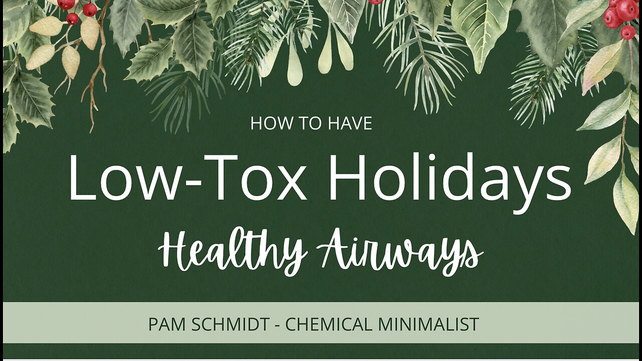 Low Tox Christmas Healthy Airways