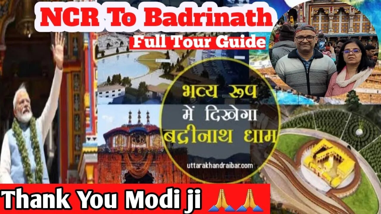 Badrinath yatra Guide 2023/NCR to Badrinath/New Master plan/ Registration,Food & ATM/Places to visit