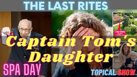 Captain Tom & the Daughter's Spa