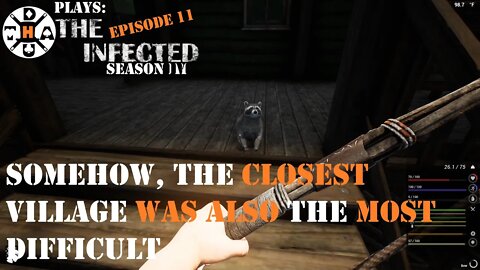 The Closest Village Seemed To Be The Most Difficult! The Infected Gameplays S4EP11