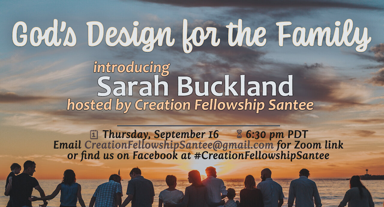 Dr. Sarah Buckland "God's design for the family"