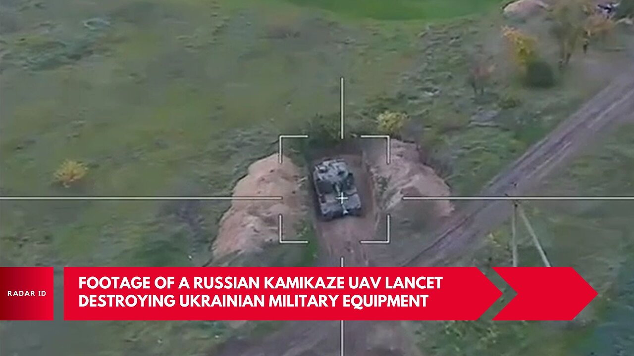 Footage of a Russian kamikaze UAV Lancet destroying Ukrainian military equipment