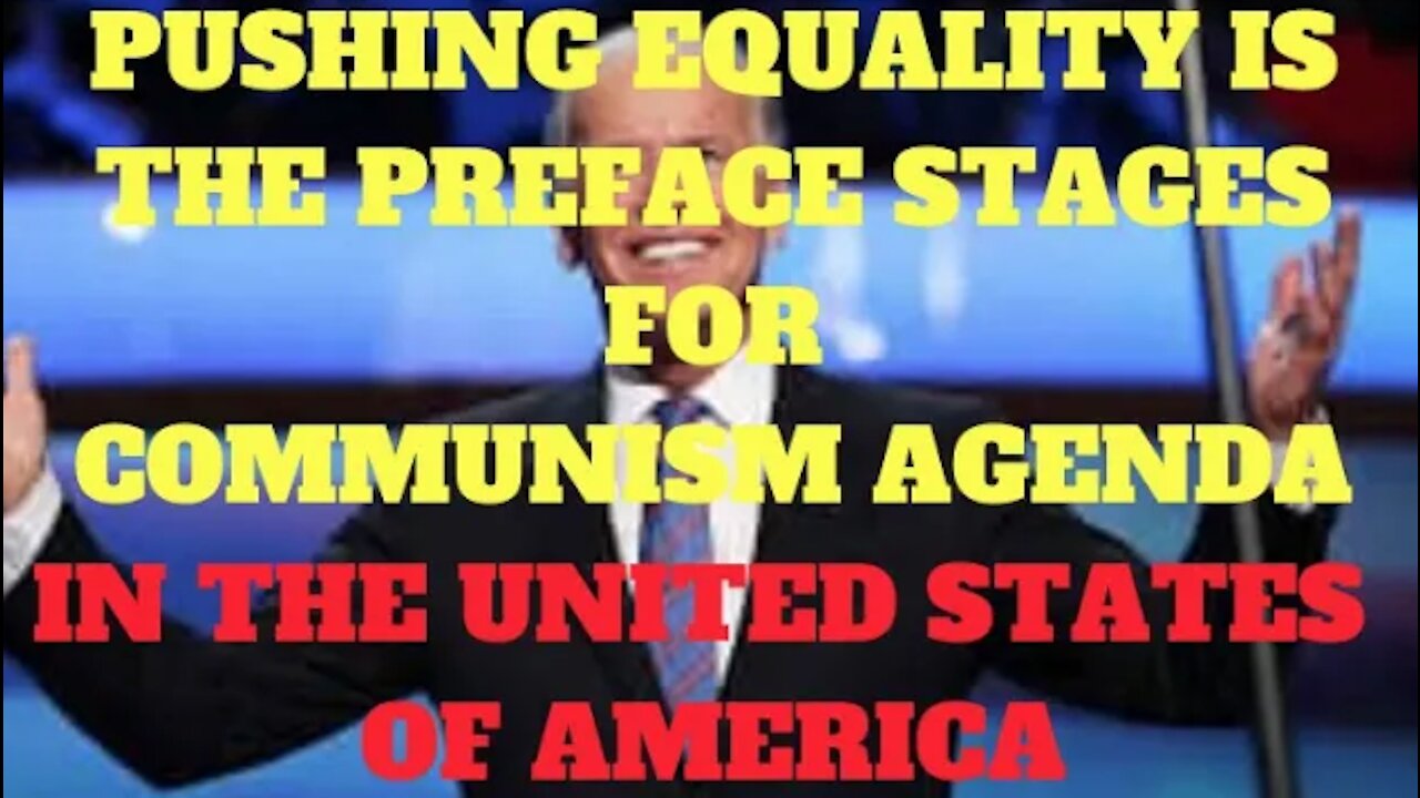 Ep.88 | PUSHING EQUALITY IN 2020 IS THE EVIL PREFACE FOR COMMUNISM IN AMERICA