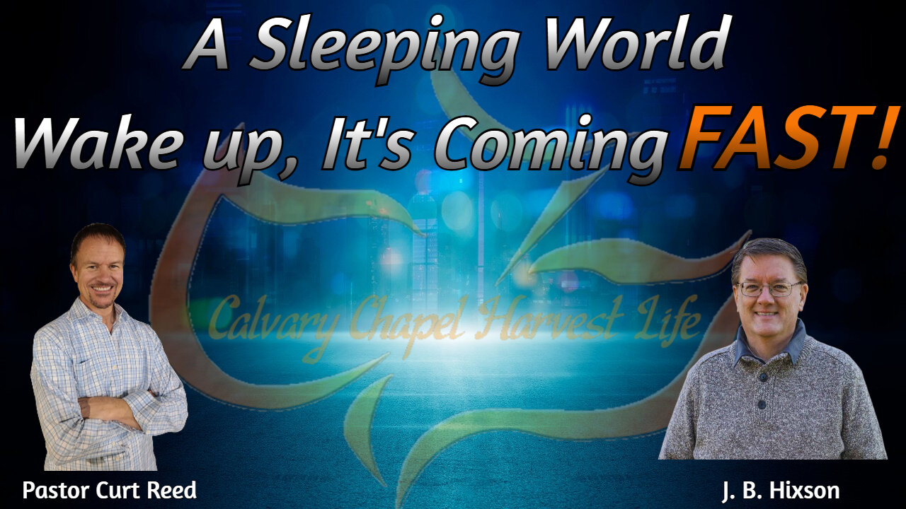 A Sleeping World - Wake Up, It's Coming FAST! | Special Guest J. B. Hixson | 8/22/24