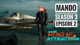 Live Review Mando Season 3 Episode 2