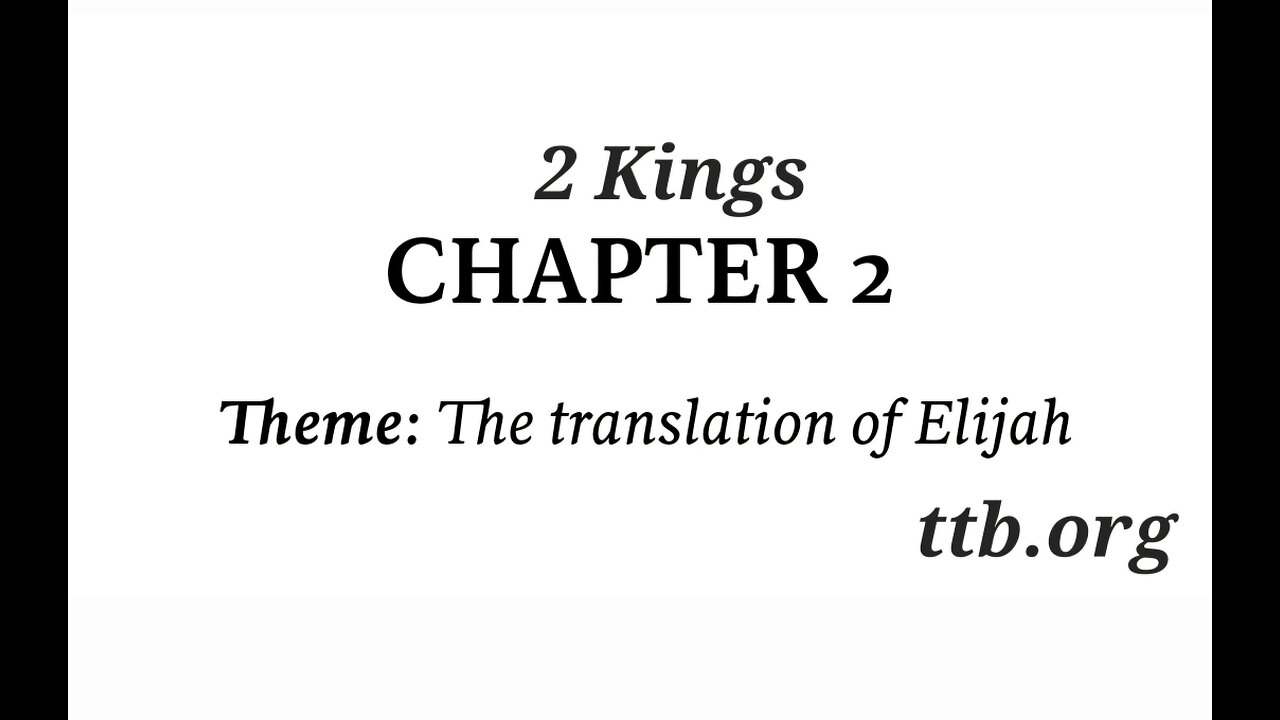 2 Kings Chapter 2 (Bible Study)