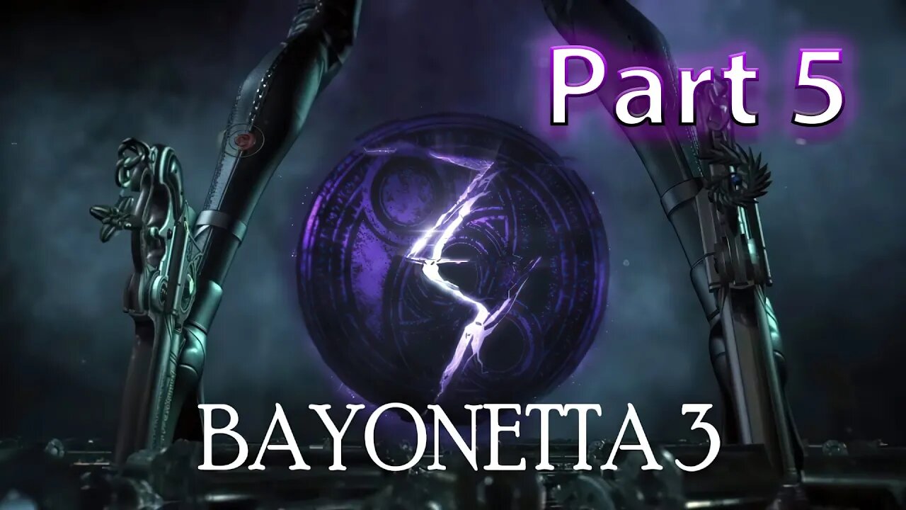 Bayonetta 3 - Part 5