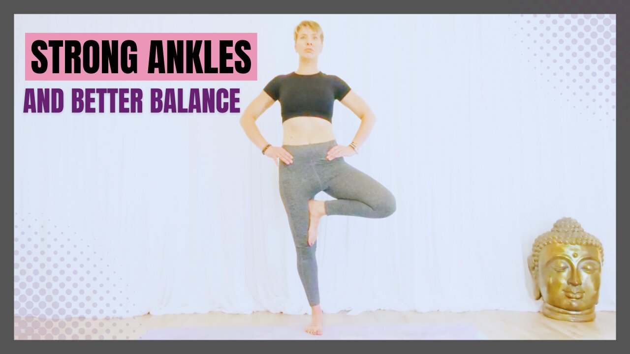 Strong Ankles and Better Balance