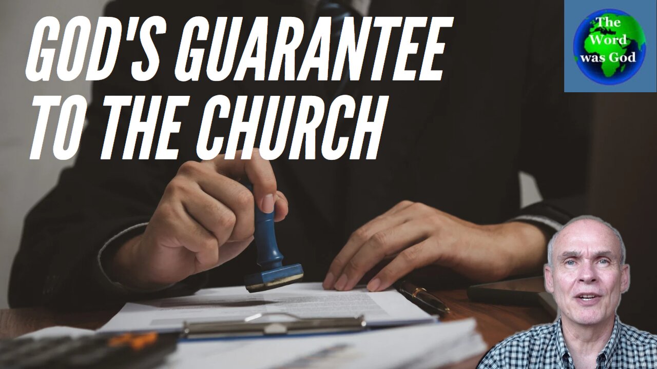 God's guarantee to the church