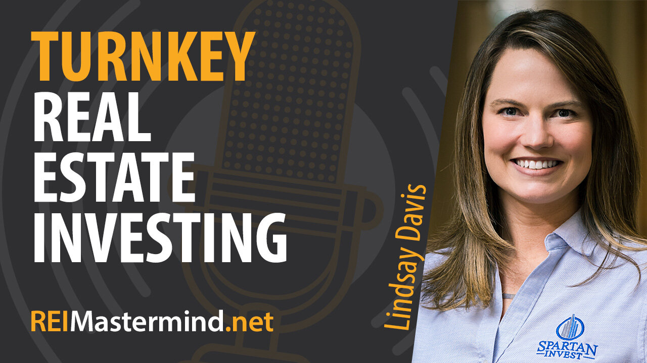 Turnkey Real Estate Investing with Lindsay Davis