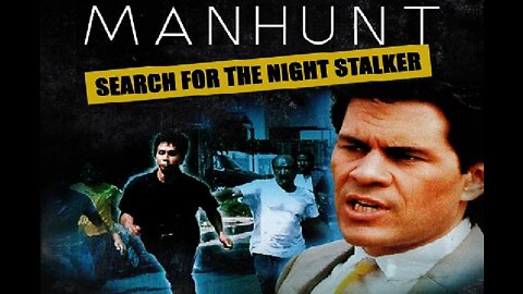 MANHUNT : SEARCH FOR THE NIGHT STALKER 1989 TV Movie Docudrama of Serial Killer Ramirez FULL MOVIE in HD