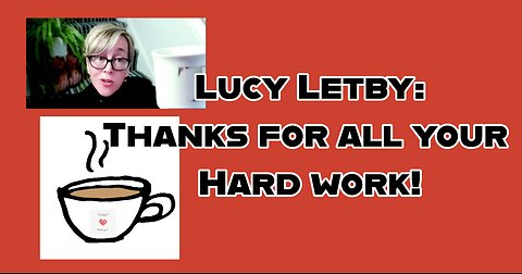 Lucy Letby: Thanks for all your hard work