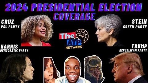 2024 PRESIDENTIAL ELECTION COVERAGE - ATP LIVE!