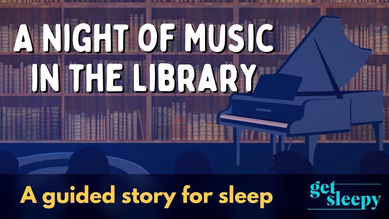 Relaxing Sleepy Story | Night of Music in the Library