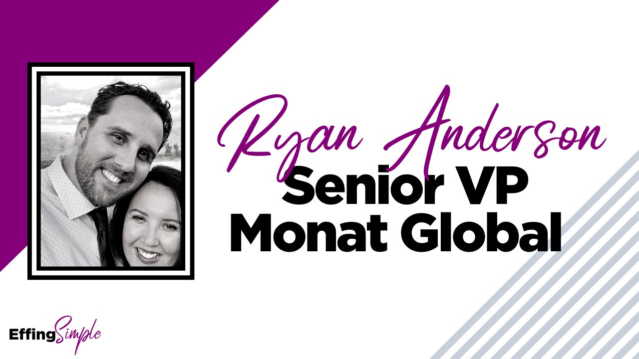 Ryan Anderson - Monat Senior VP of North America & Asia Pacific