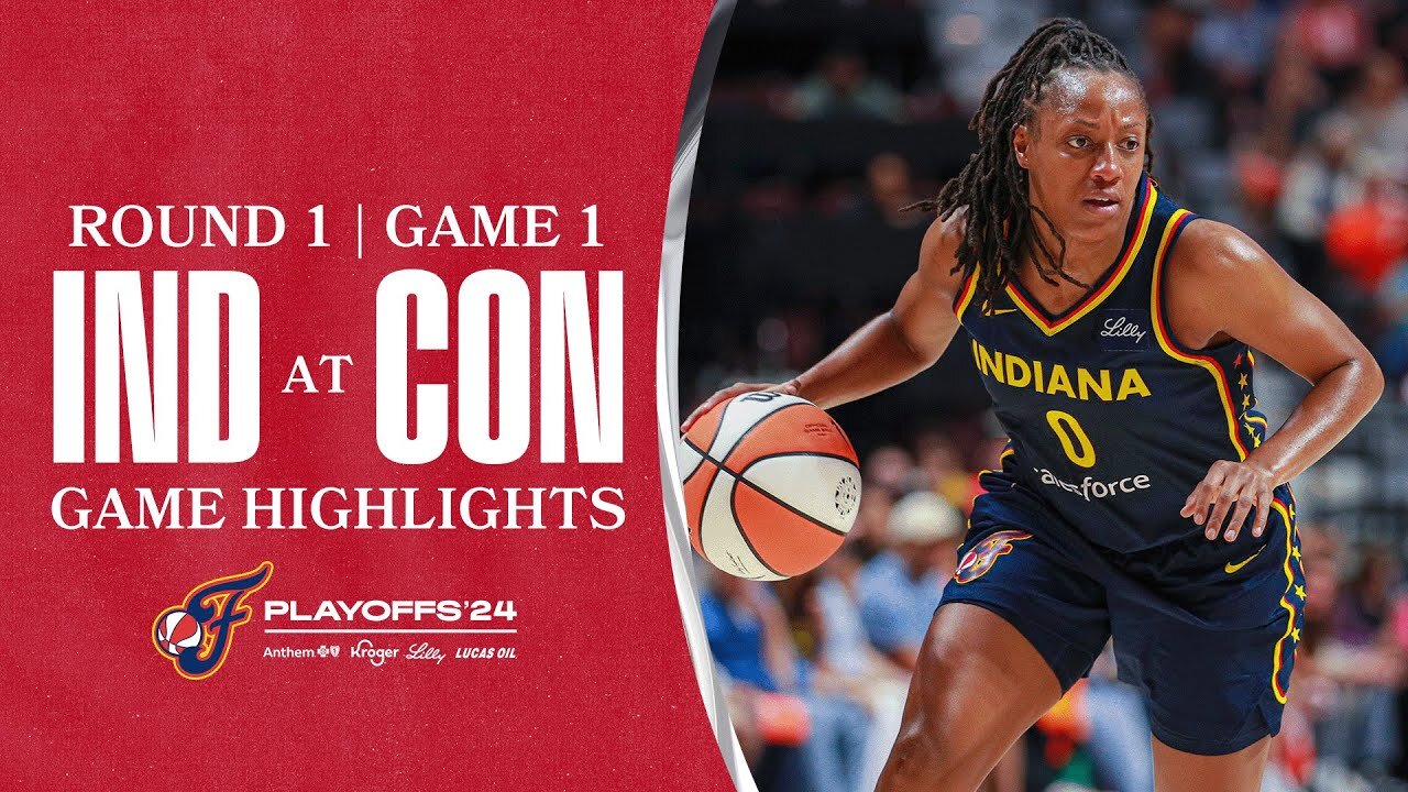 Indiana Fever Highlights at Connecticut Sun (Game 1)