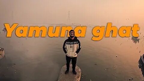 Went to Yamuna Ghat to take photographs