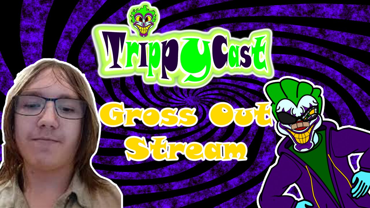 Flappity Fridays! #Fluffdumpster The Gross TikToker! GROSS OUT STREAM!