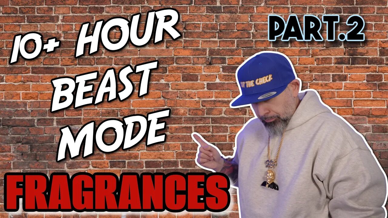 FRAGRANCES THAT PERFORM 10+ HOURS// BEAST MODE FRAGRANCES PART. 2