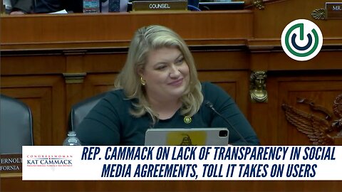 Rep. Cammack On Lack Of Transparency In Social Media Agreements, Toll It Takes On Users