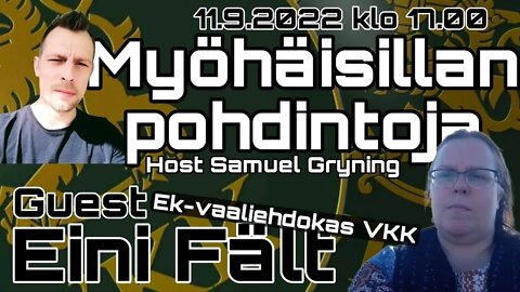 Myöhäisillan pohdintoja - Eini Fält VKK