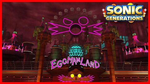 Eggmanland | Sonic Generations