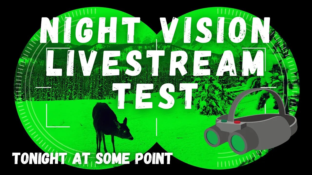 Night Vision StreamTest