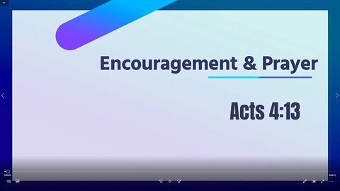 Encouragement and Prayer - Acts 4:13