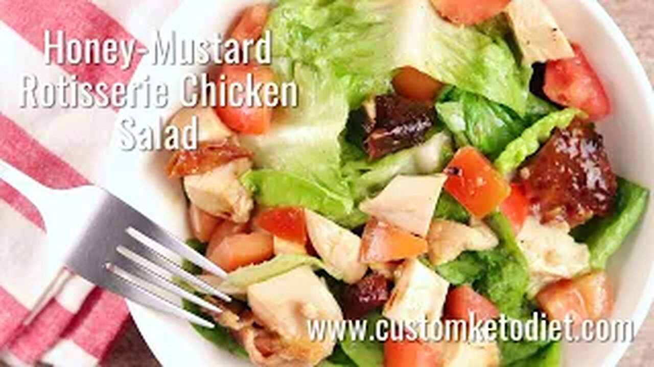 Honey Mustard Rotisserie Chicken Salad.